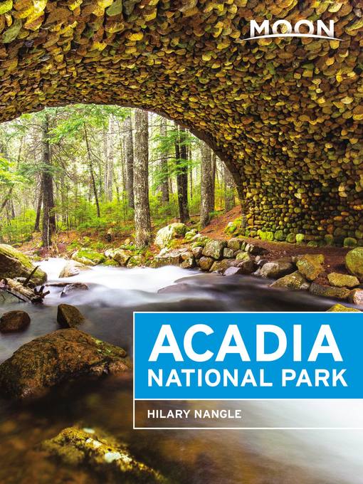 Title details for Moon Acadia National Park by Hilary Nangle - Available